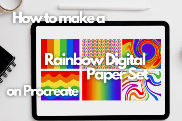 Download How to Make a Rainbow Digital Paper Set on Procreate - Digital Collection